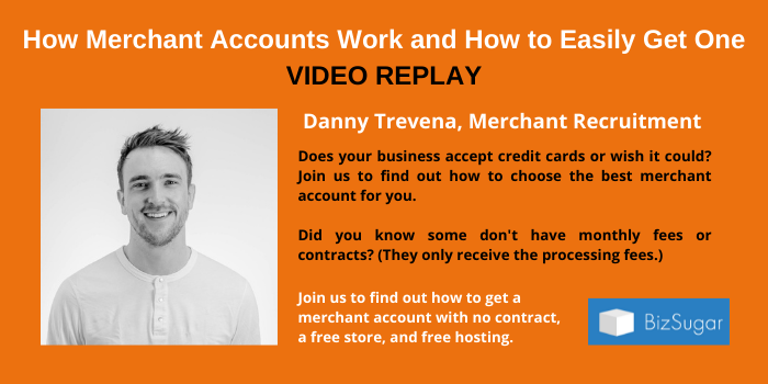 How Merchant Accounts Work VIDEO REPLAY
